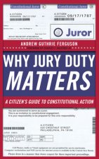 Why Jury Duty Matters