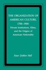 Organization of American Culture, 1700-1900