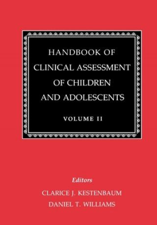 Handbook of Clinical Assessment of Children and Adolescents (Vol. 2)