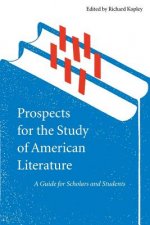 Prospects for the Study of American Literature