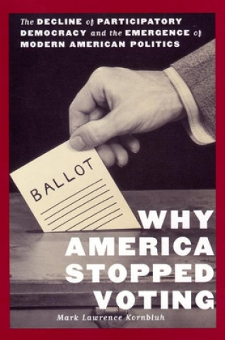 Why America Stopped Voting