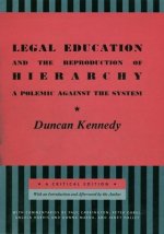 Legal Education and the Reproduction of Hierarchy