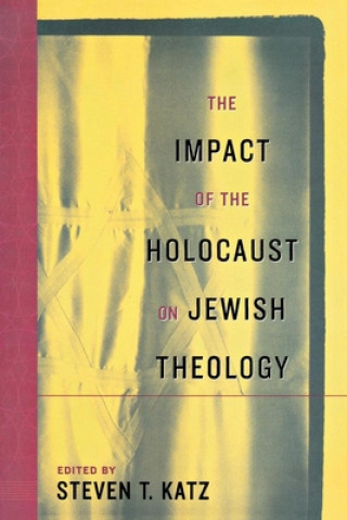 Impact of the Holocaust on Jewish Theology