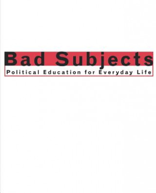 Bad Subjects