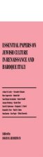 Essential Papers on Jewish Culture in Renaissance and Baroque Italy