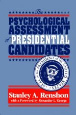Psychological Assessment of Presidential Candidates