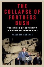 Collapse of Fortress Bush