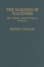Makings of Maleness