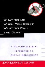 What to Do When You Don't Want to Call the Cops