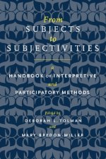 From Subjects to Subjectivities