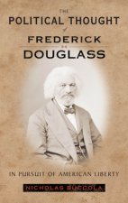 Political Thought of Frederick Douglass