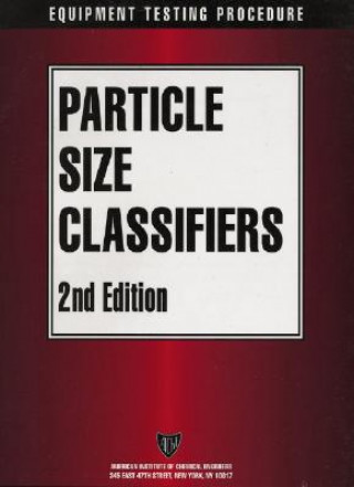 AIChE Equipment Testing Procedure - Particle Size Classifiers 2e