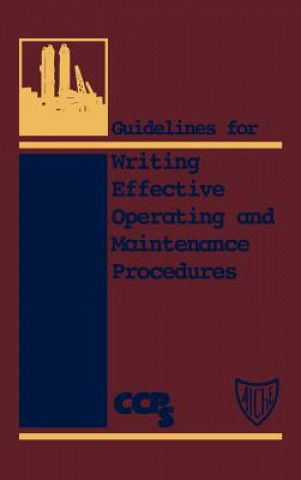 Guidelines for Writing Effective Operating and Maintenance Procedures