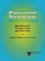 Pollution Prevention - Methodology, Technologies and Practices