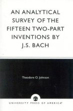 Analytical Survey of the Fifteen Two-Part Inventions by J.S. Bach