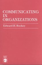 Communicating in Organizations