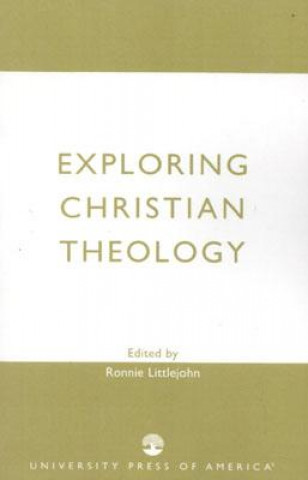 Exploring Christian Theology