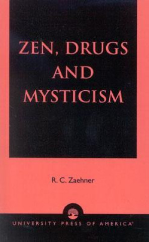 Zen, Drugs, and Mysticism