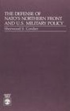 Defense of NATO's Northern Front and U.S. Military Policy