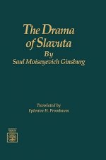 Drama of Slavuta by Saul Moiseyevich Ginsburg