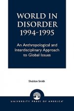 World in Disorder, 1994-1995