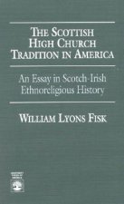 Scottish High Church Tradition in America