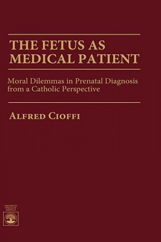 Fetus as Medical Patient