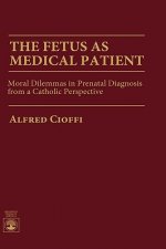 Fetus as Medical Patient