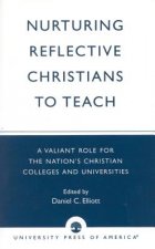 Nurturing Reflective Christians to Teach