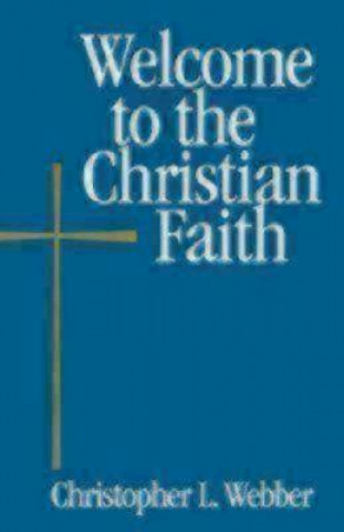 Welcome to the Christian Faith
