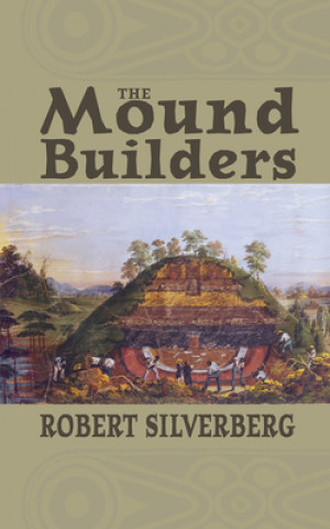 Mound Builders of Ancient America