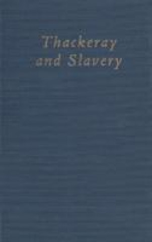 Thackeray and Slavery