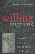 Willing Migrants