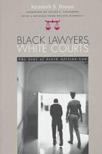 Black Lawyers White Courts