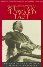 Collected Works of William Howard Taft, Volume I