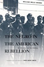 Negro In American Rebellion