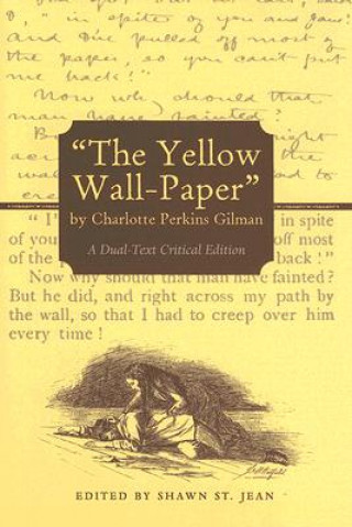 Yellow Wall-Paper by Charlotte Perkins Gilman