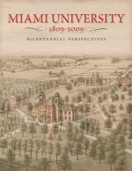 Miami University, 1809-2009