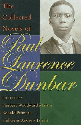 Collected Novels of Paul Laurence Dunbar