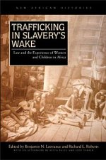 Trafficking in Slavery's Wake