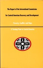 Report of the International Commission for Central American Recovery and Development