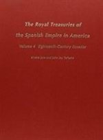 Royal Treasuries of the Spanish Empire in America