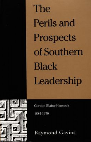 Perils and Prospects of Southern Black Leadership