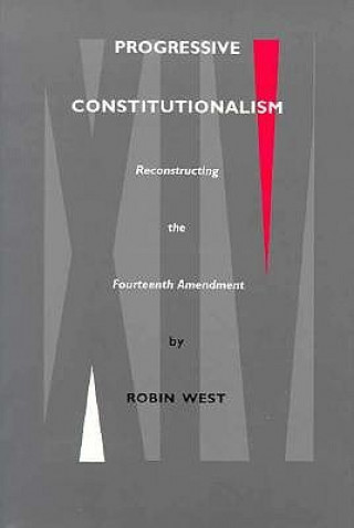 Progressive Constitutionalism