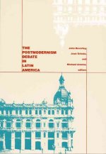 Postmodernism Debate in Latin America