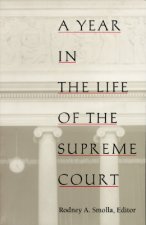 Year in the Life of the Supreme Court