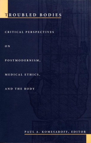 Troubled Bodies
