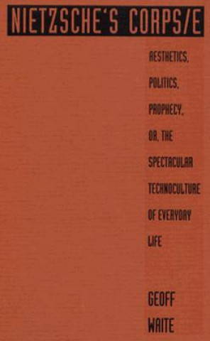 Nietzsche's Corps/e