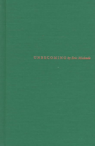 Unbecoming