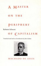 Master on the Periphery of Capitalism